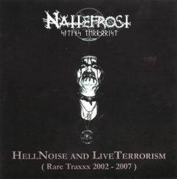 Nattefrost : Hell Noise and Live Terrorism